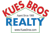 Kues Brothers Realty - Agent Since 1988 - 